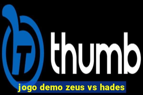 jogo demo zeus vs hades